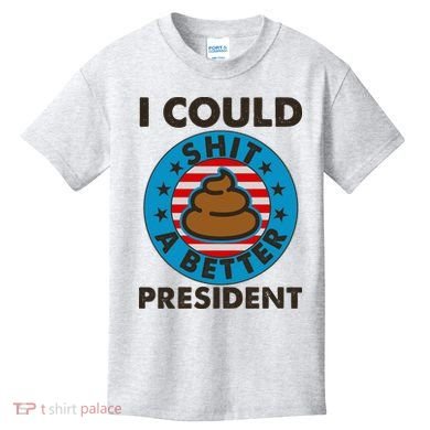 I Could Shit A Better President Poop Emblem Kids T-Shirt