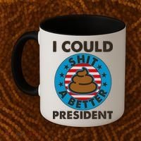 I Could Shit A Better President Poop Emblem Coffee Mug thumb 2