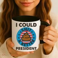 I Could Shit A Better President Poop Emblem Coffee Mug thumb 3