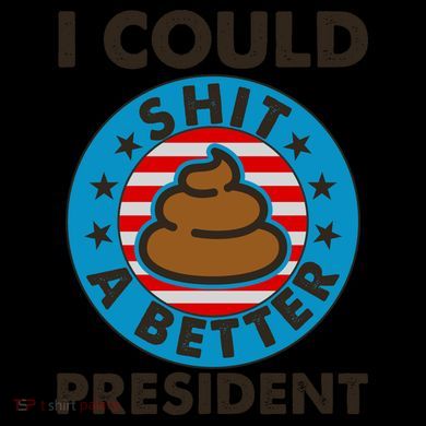 I Could Shit A Better President Poop Emblem Coffee Mug