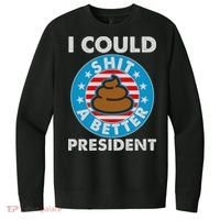 I Could Shit A Better President Poop Emblem V.I.T. Fleece Crew Sweatshirt thumb 0