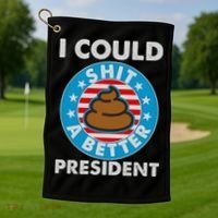 I Could Shit A Better President Poop Emblem Golf Towel thumb 1
