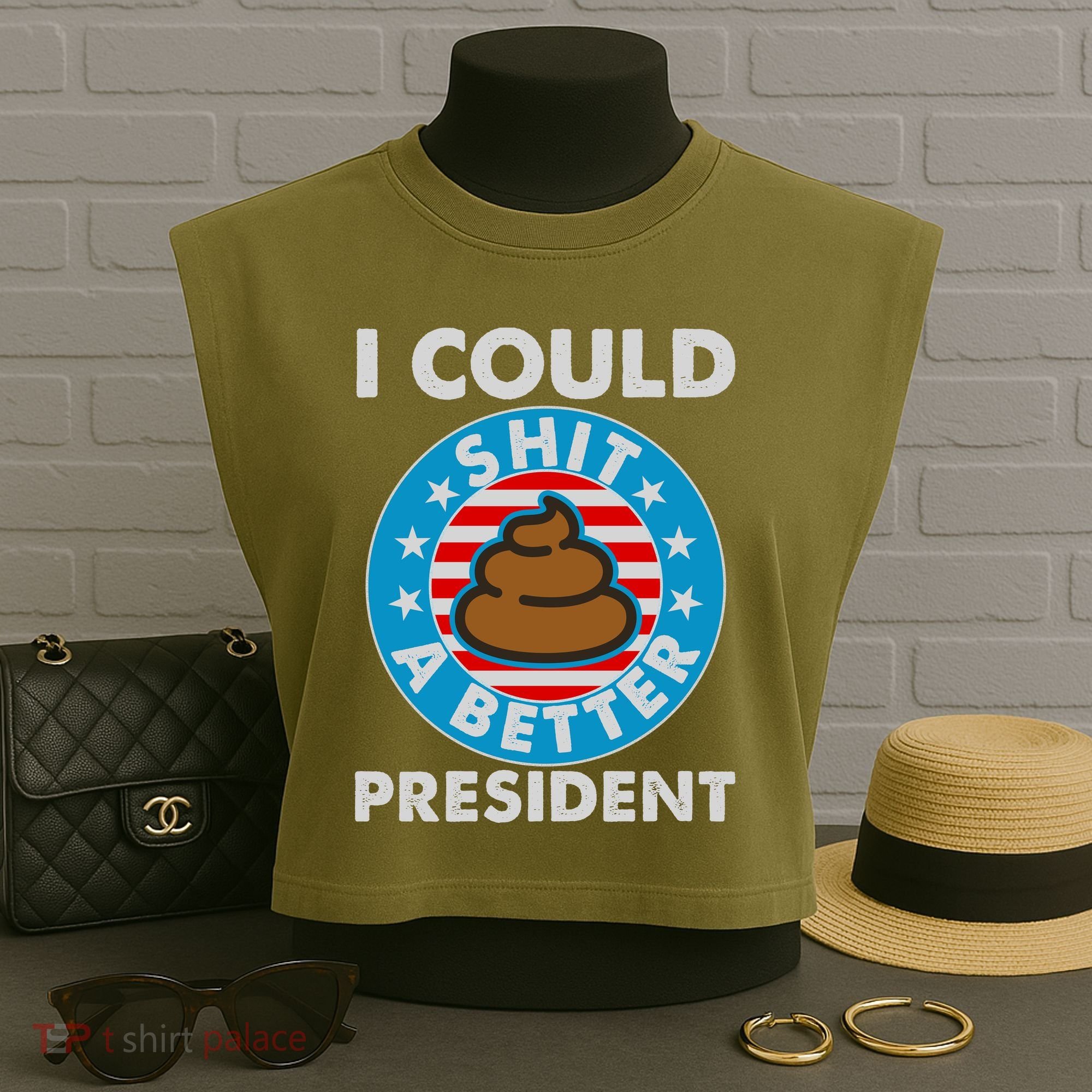 I Could Shit A Better President Poop Emblem Garment-Dyed Women's Muscle Tee
