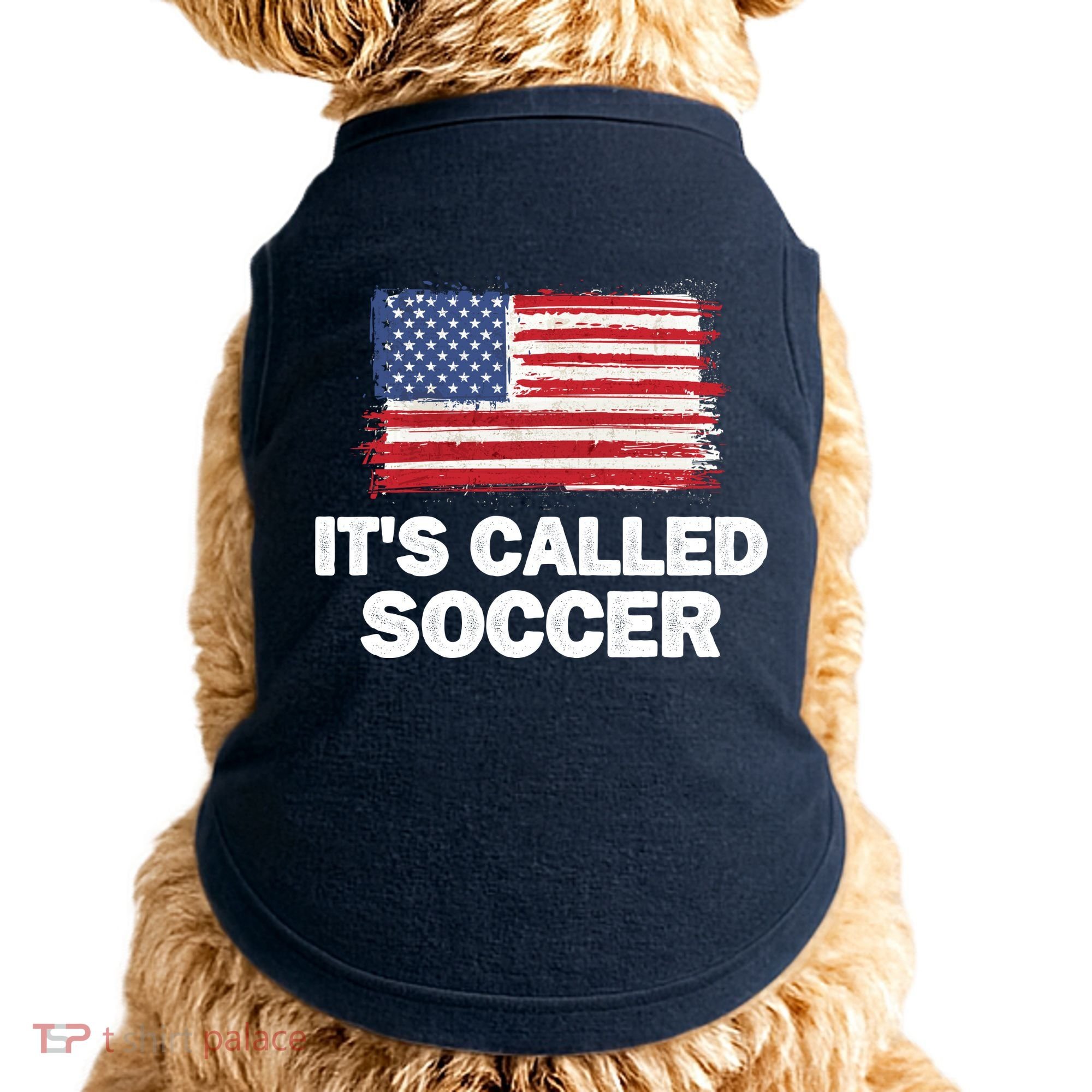 It's Called Soccer World Usa Football Cup Doggie Tank