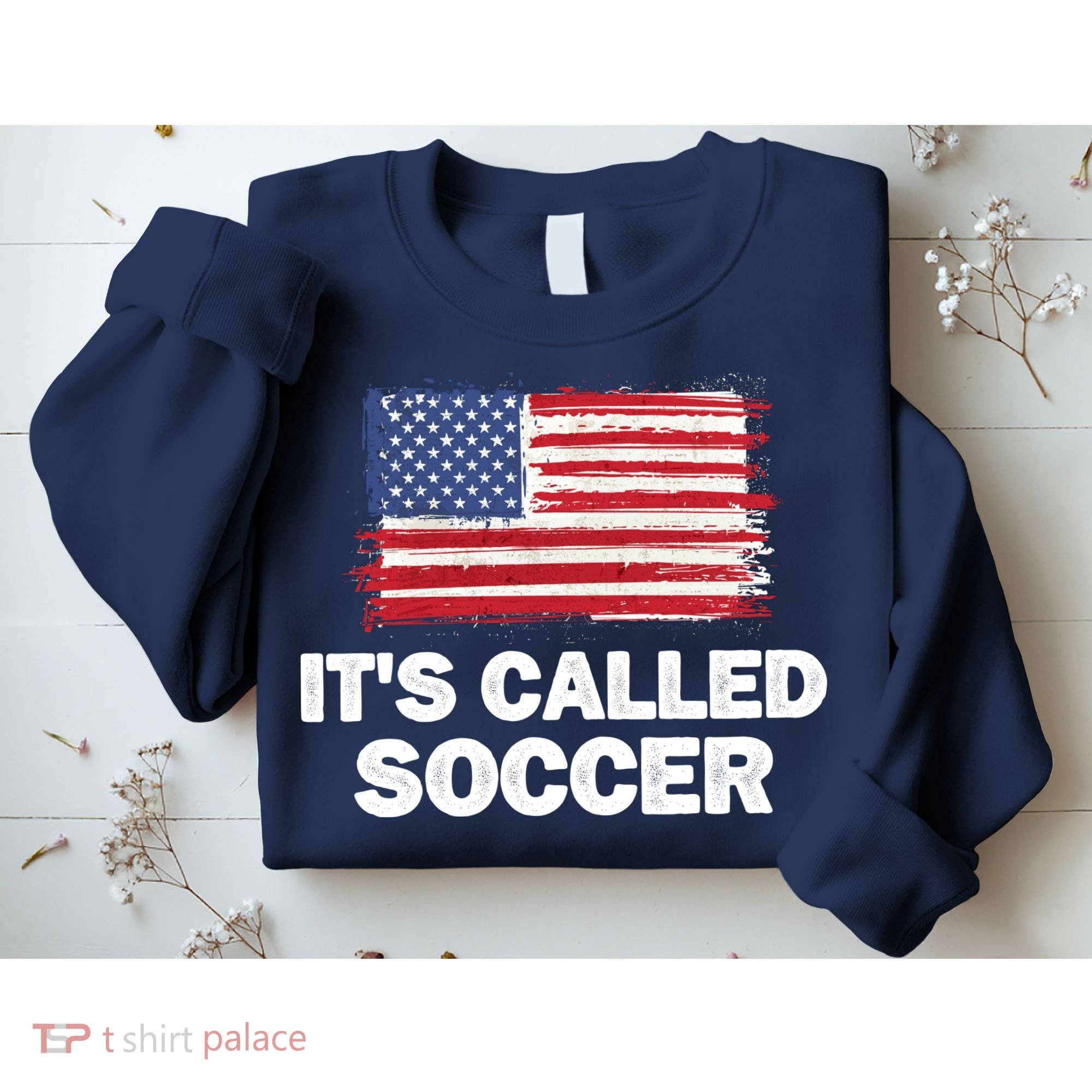 It's Called Soccer World Usa Football Cup Sweatshirt