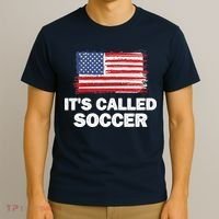 It's Called Soccer World Usa Football Cup T-Shirt thumb 3