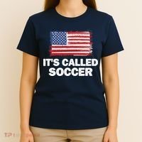 It's Called Soccer World Usa Football Cup T-Shirt thumb 4