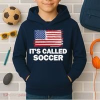 It's Called Soccer World Usa Football Cup Kids Hoodie thumb 2