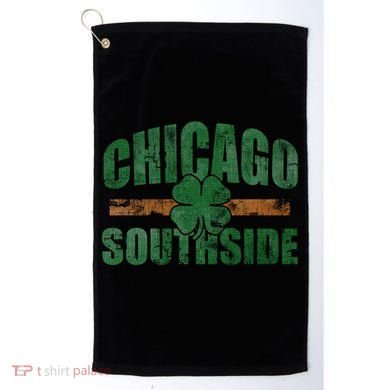 Irish Chicago Southside St Patricks Day Southsider Gift Golf Towel