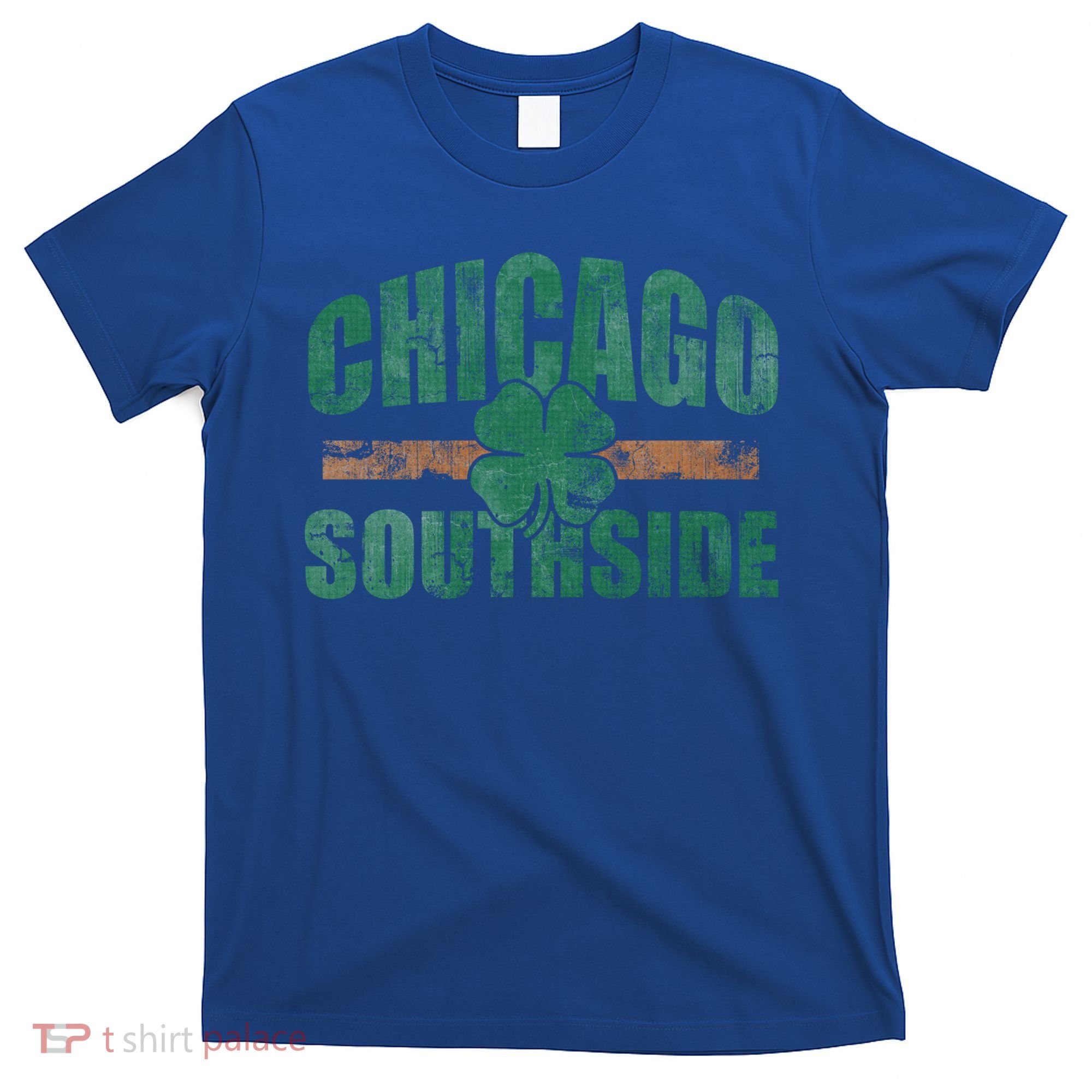 Irish Chicago Southside St Patricks Day Southsider Gift T-Shirt
