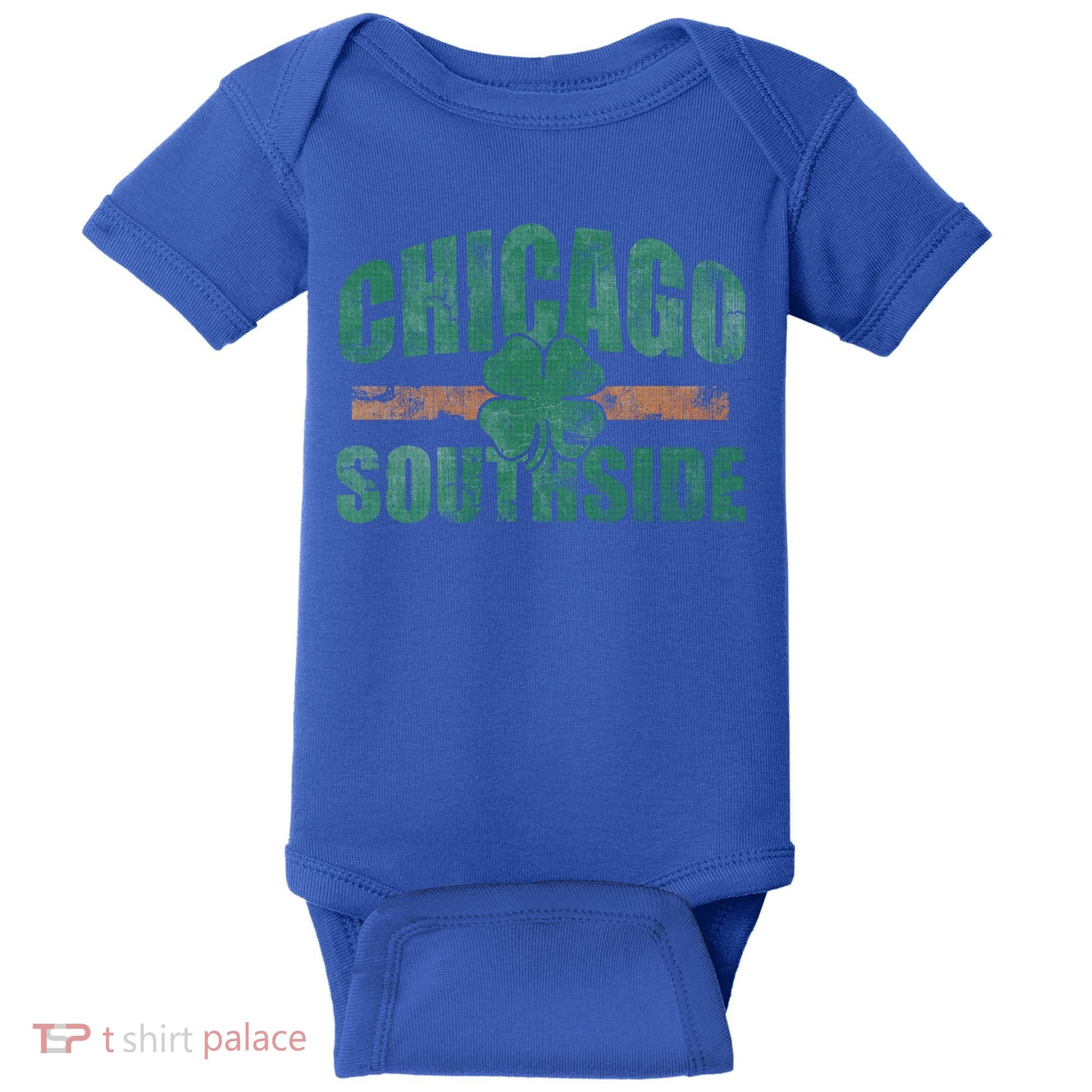 Irish Chicago Southside St Patricks Day Southsider Gift Baby Bodysuit