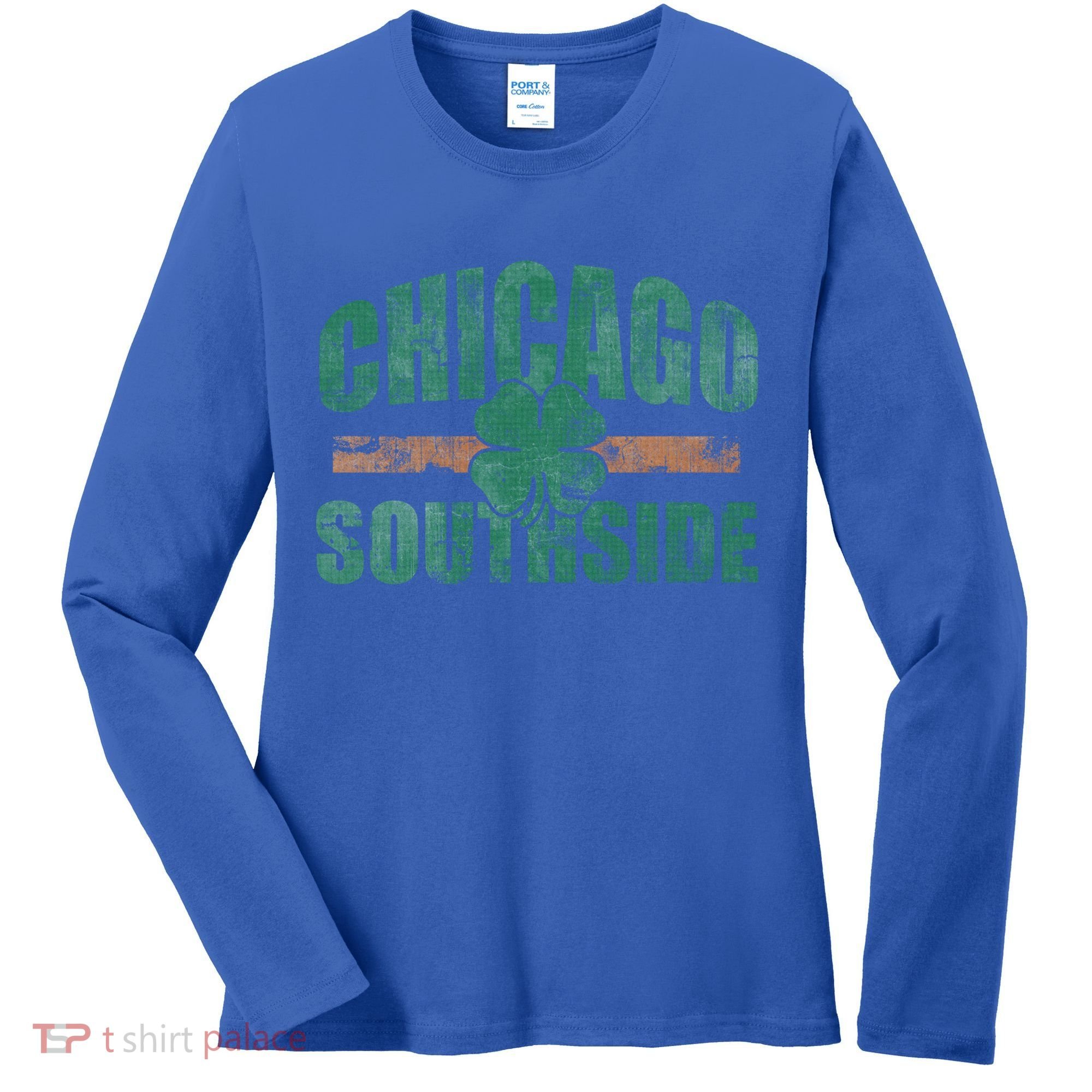 Irish Chicago Southside St Patricks Day Southsider Gift Women's Long Sleeve Shirt