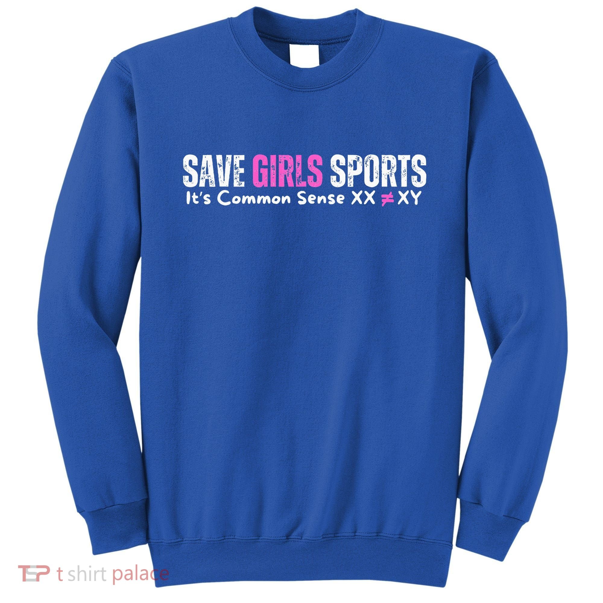 ItS Common Sense Xx Xy Save Girl Sports Sweatshirt