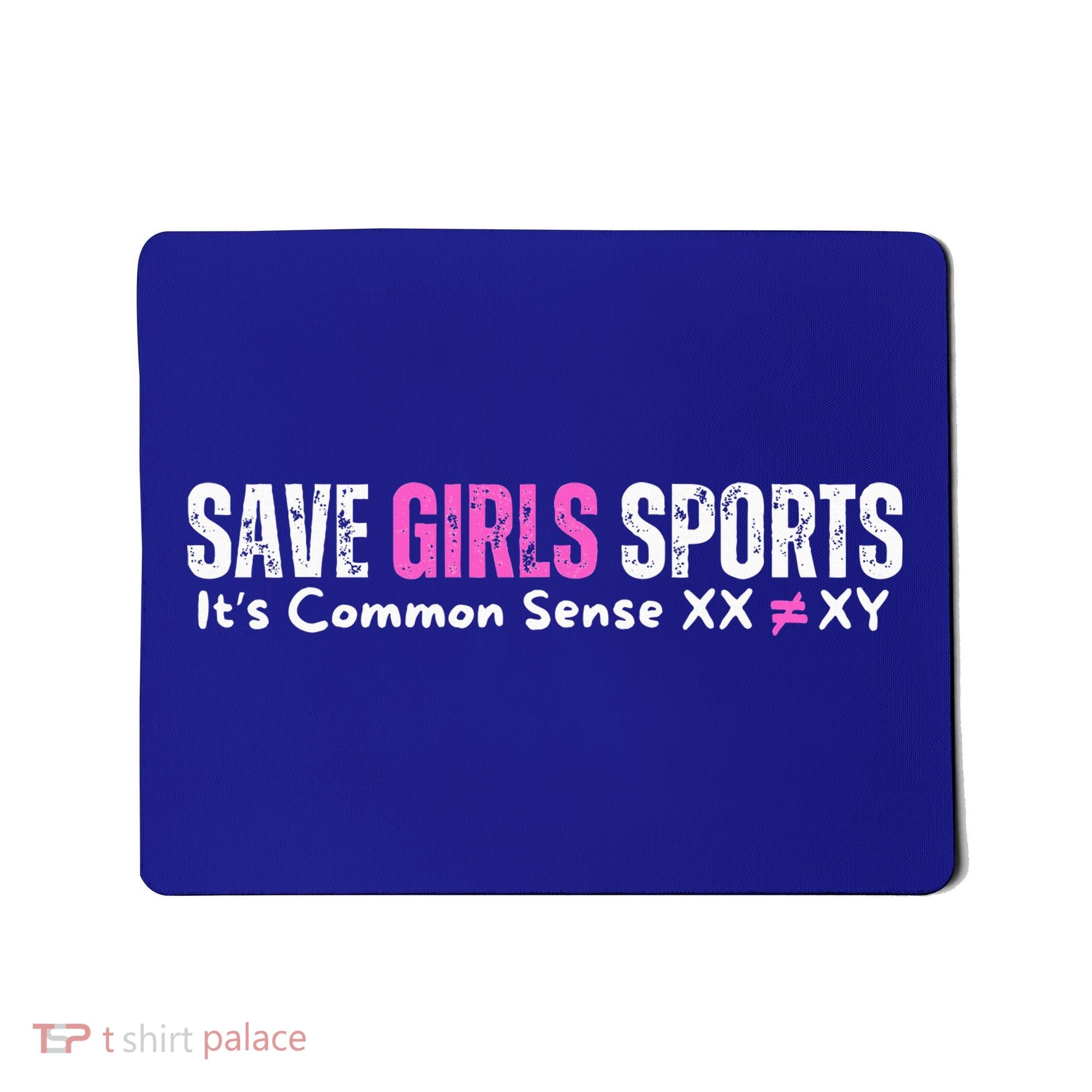 ItS Common Sense Xx Xy Save Girl Sports Mousepad