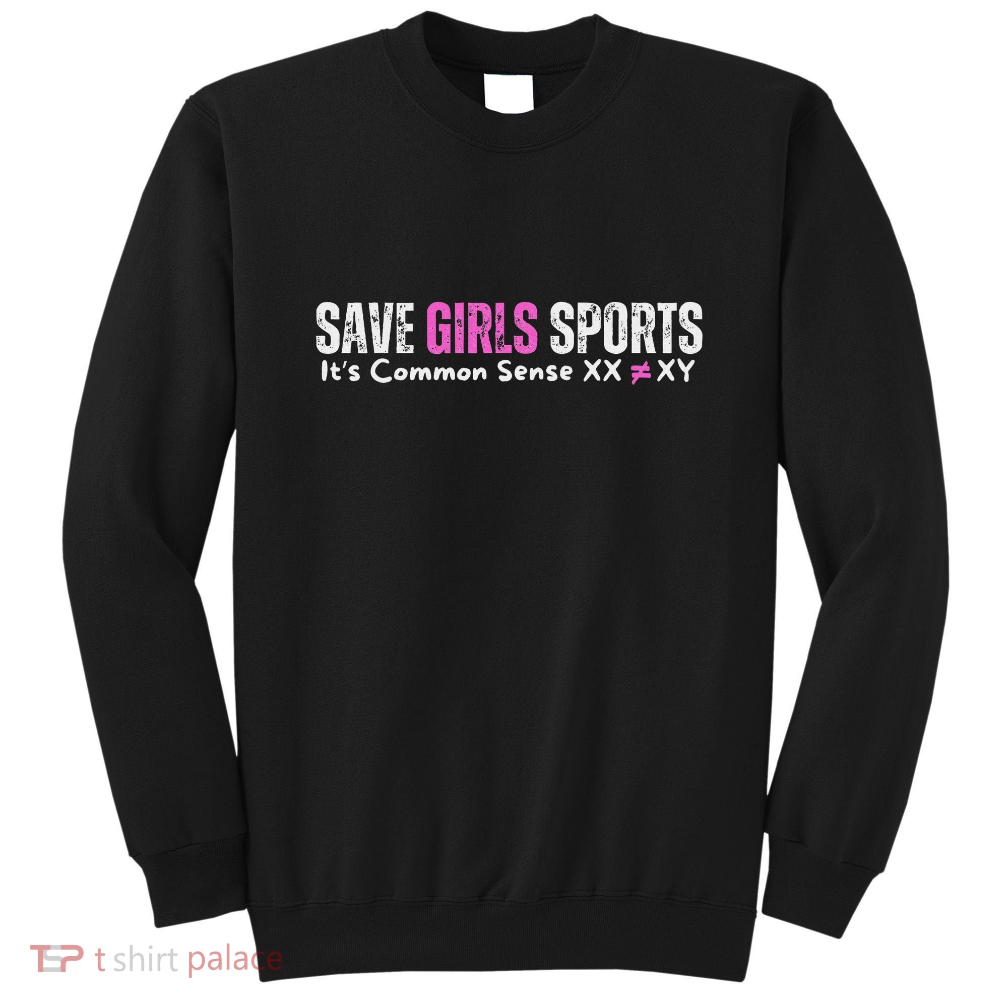 ItS Common Sense Xx Xy Save Sports Sport Lovers Sweatshirt