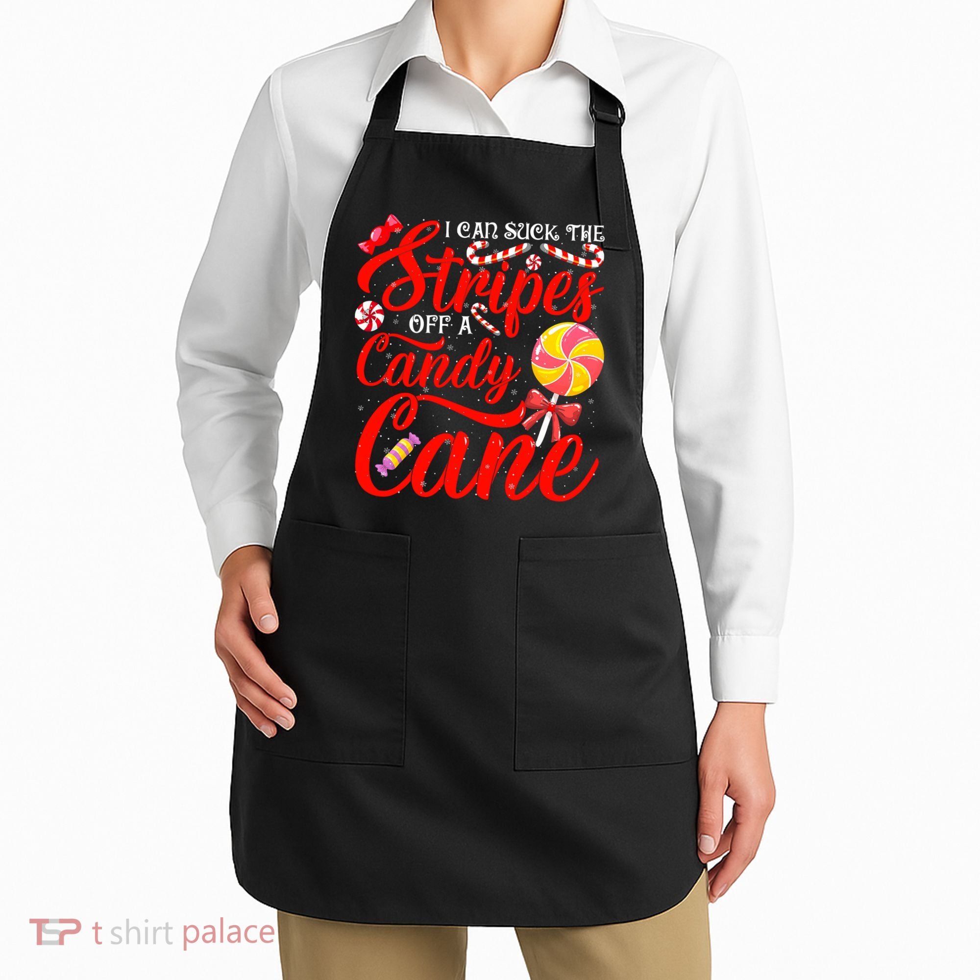 I Can Suck The Stripes Off A Candy Cane Christmas Naughty Apron