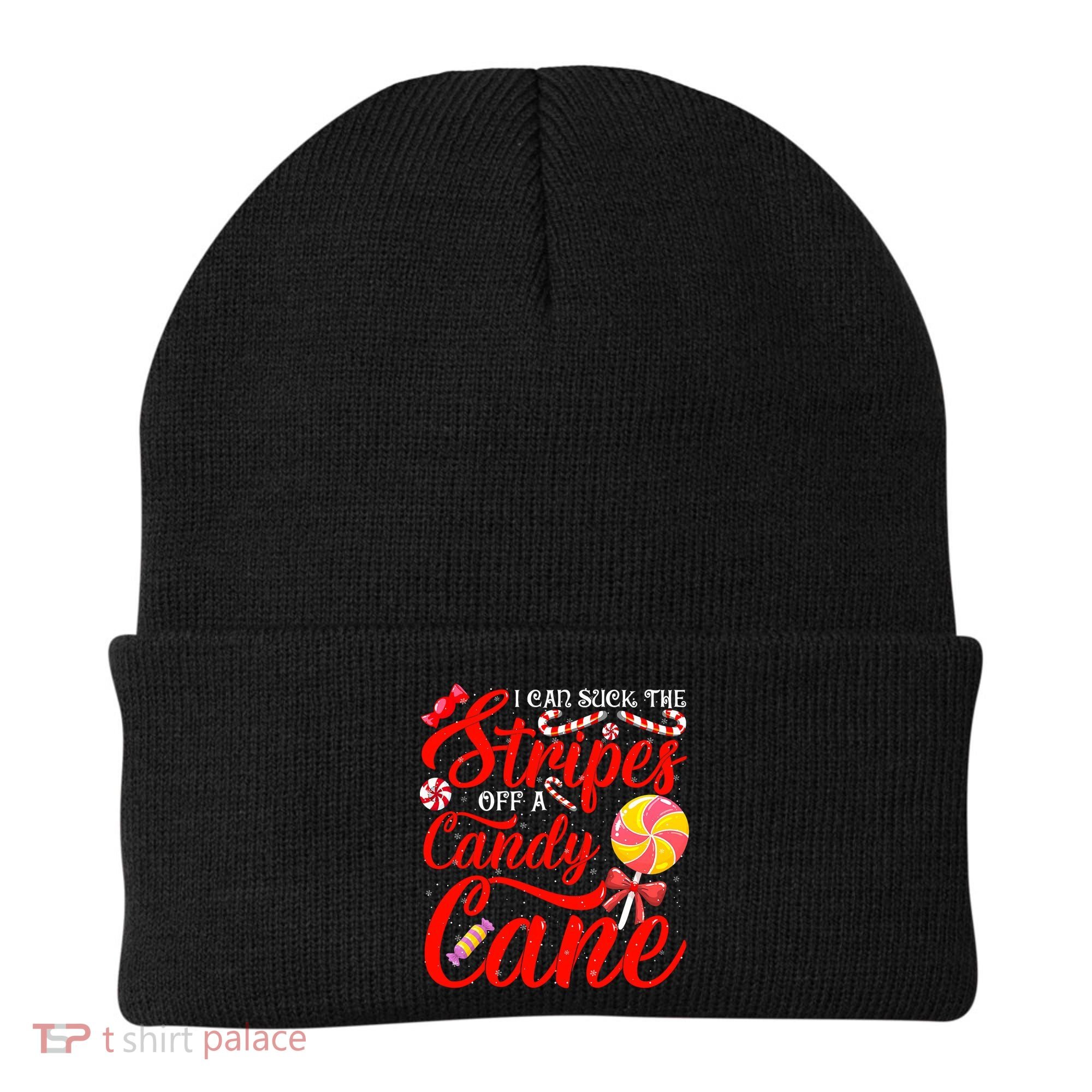 I Can Suck The Stripes Off A Candy Cane Christmas Naughty Beanie