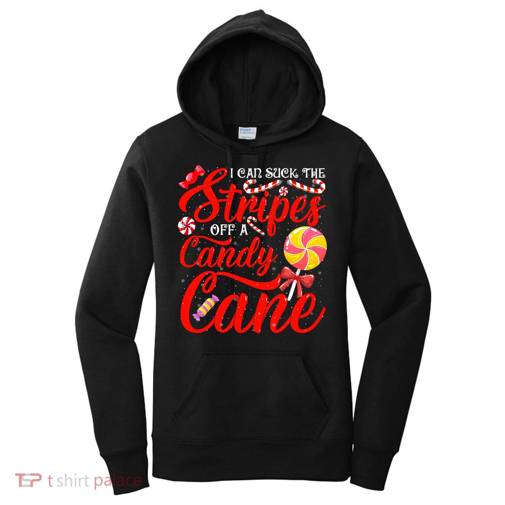 I Can Suck The Stripes Off A Candy Cane Christmas Naughty Women's Hoodie