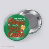 I Can Suck The Stripes Off A Candy Cane Christmas Naughty Button thumb 0