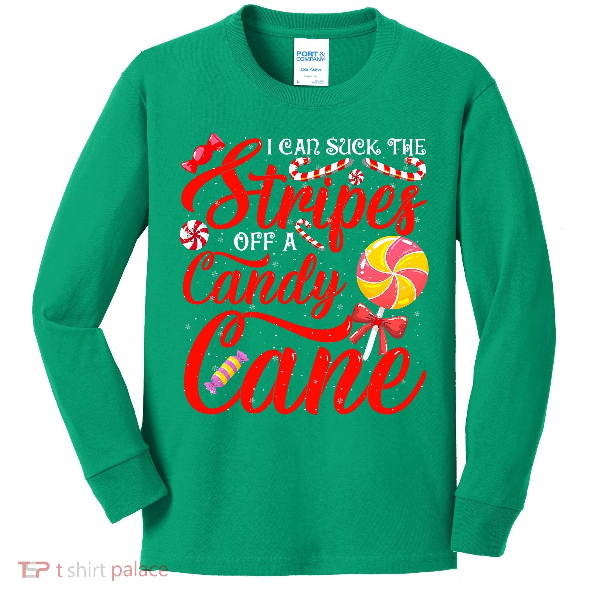 I Can Suck The Stripes Off A Candy Cane Christmas Naughty Kids Long Sleeve Shirt