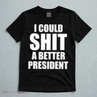 I Could Sh*t A Better President Funny Anti Biden T-Shirt thumb 5