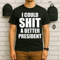 I Could Sh*t A Better President Funny Anti Biden T-Shirt thumb 6