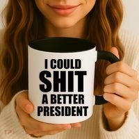 I Could Sh*t A Better President Funny Anti Biden Coffee Mug thumb 3