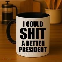I Could Sh*t A Better President Funny Anti Biden Coffee Mug thumb 4