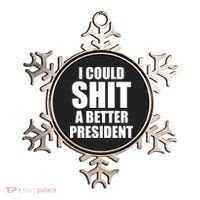 I Could Sh*t A Better President Funny Anti Biden Ornament thumb 0