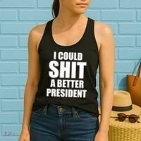 I Could Sh*t A Better President Funny Anti Biden Women's Tank Top thumb 2