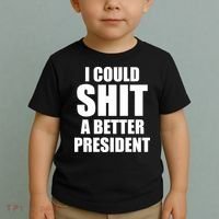 I Could Sh*t A Better President Funny Anti Biden Toddler T-Shirt thumb 2
