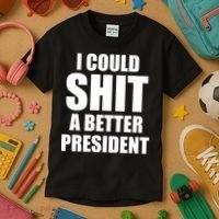 I Could Sh*t A Better President Funny Anti Biden Kids T-Shirt thumb 3