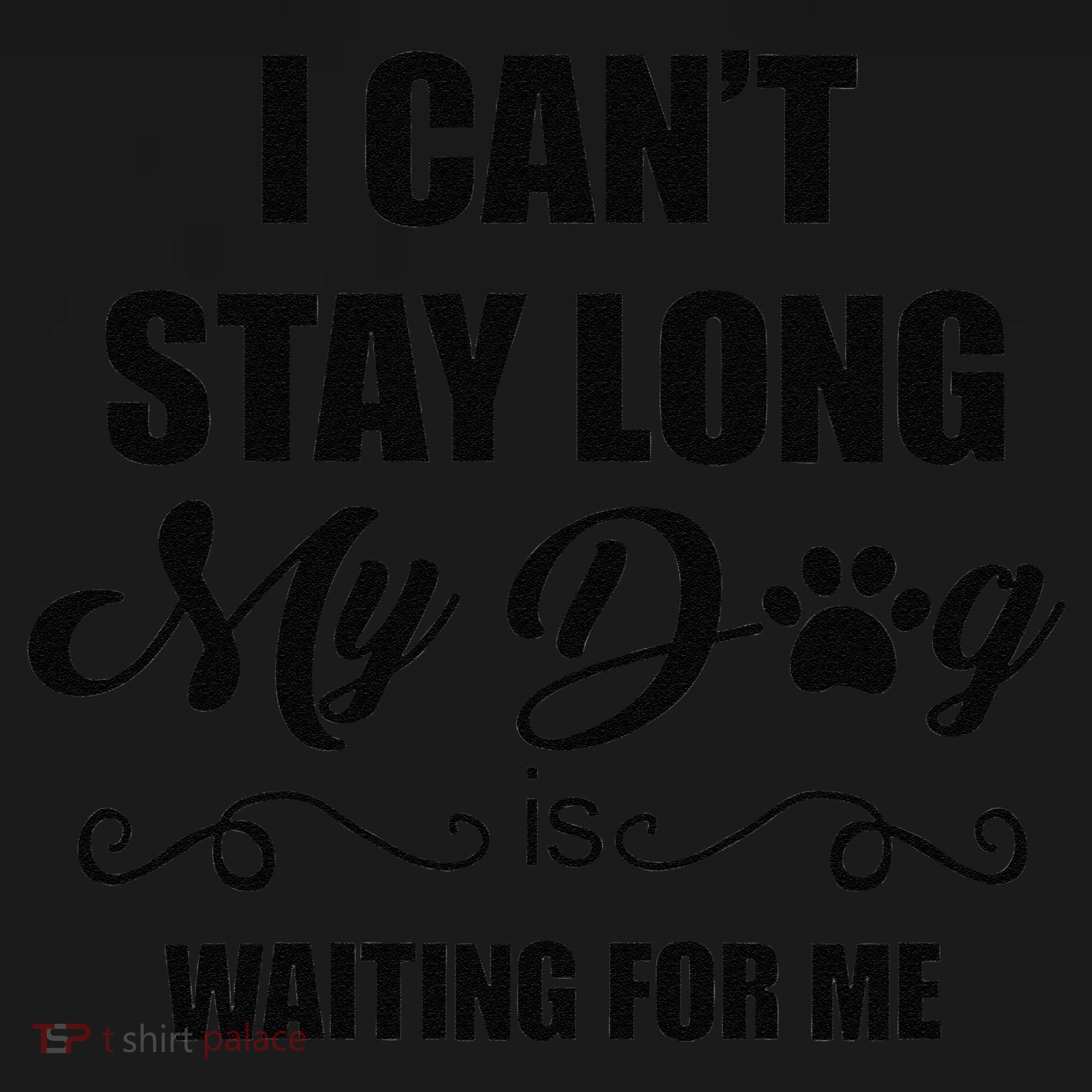 I Cant Stay Long. My Dog Is Waiting For Me Funny Dog Lover Gift Tote Bag