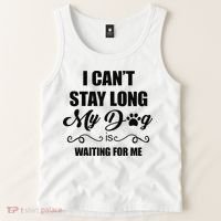 I Cant Stay Long. My Dog Is Waiting For Me Funny Dog Lover Gift Tank Top thumb 2
