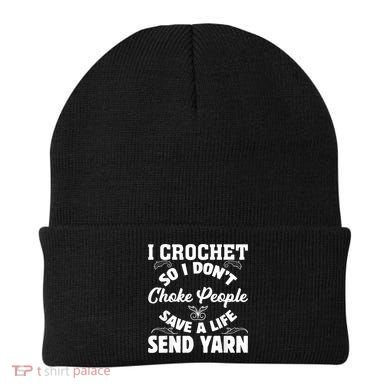 I Crochet So I Don't Choke People Save A Life Send Yarn Beanie