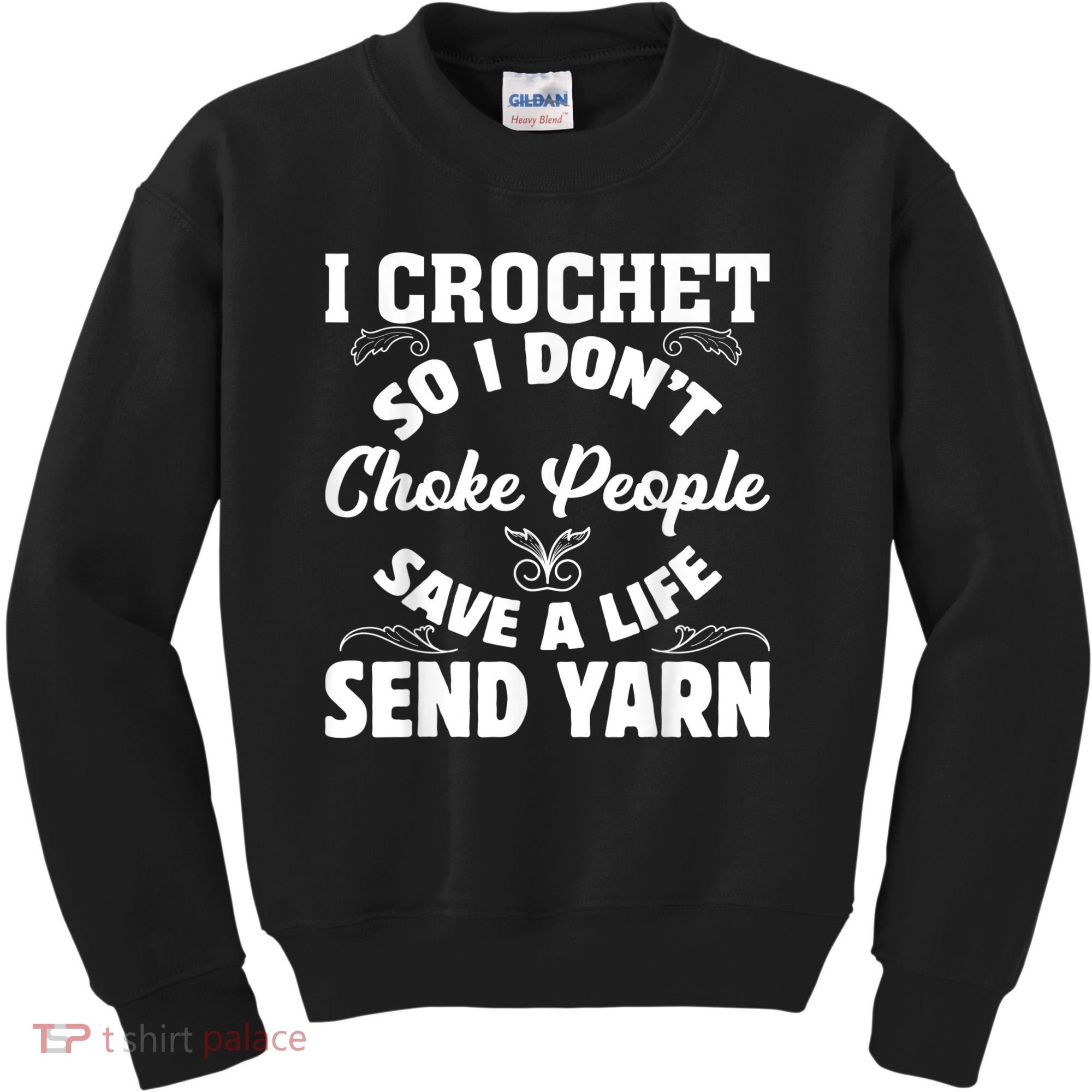 I Crochet So I Don't Choke People Save A Life Send Yarn Kids Sweatshirt