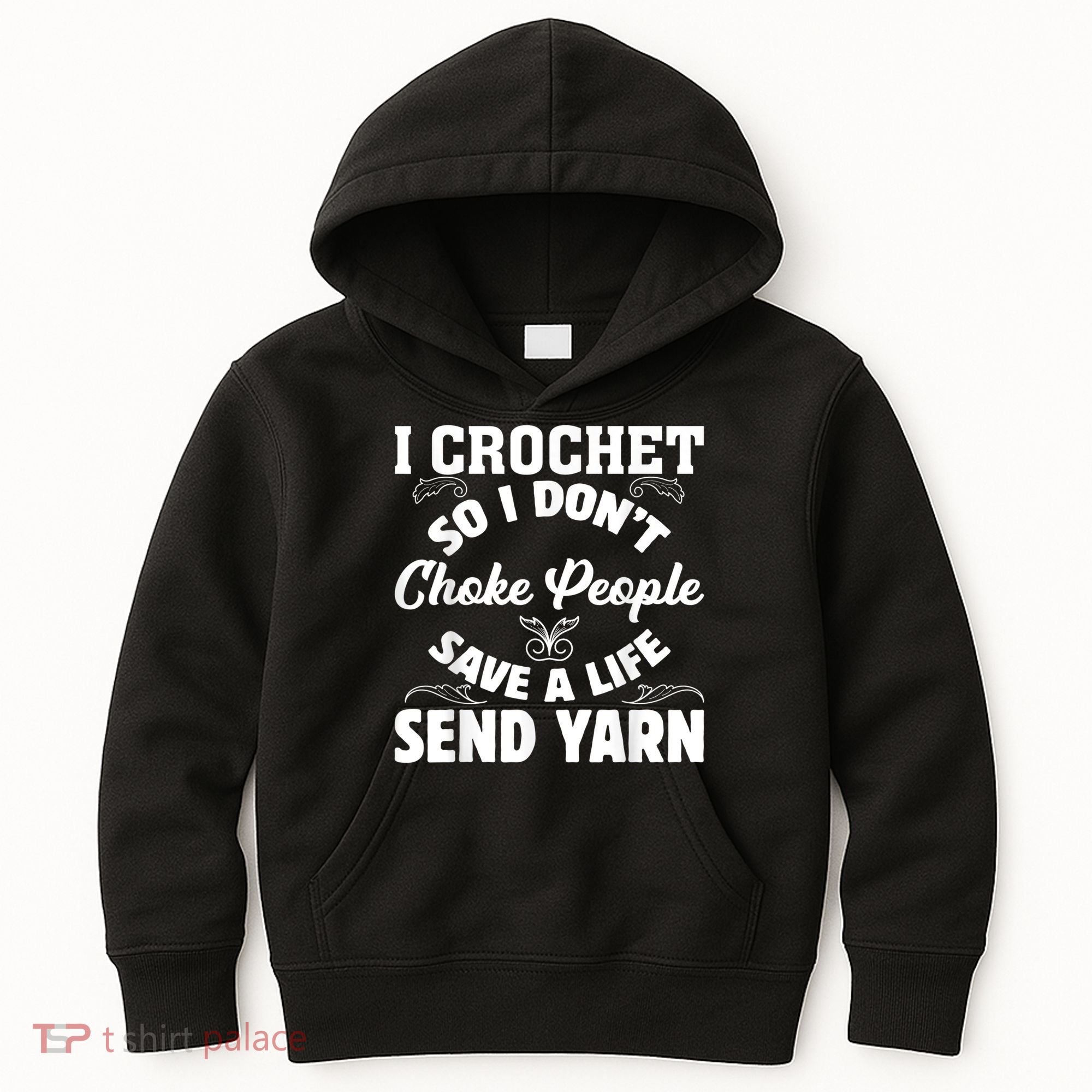 I Crochet So I Don't Choke People Save A Life Send Yarn Kids Hoodie