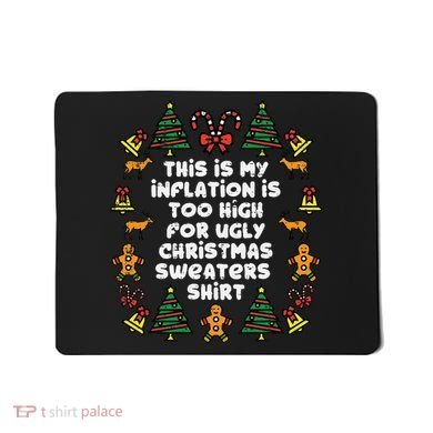 Inflation Christmas Sweaters Funny Xmas Mousepad