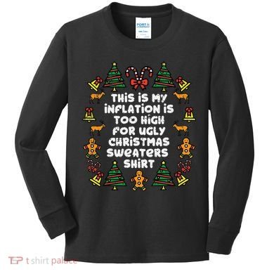 Inflation Christmas Sweaters Funny Xmas Kids Long Sleeve Shirt