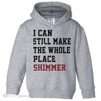I Can Still Make The Whole Place Shimmer Disco Ball  Toddler Hoodie thumb 0