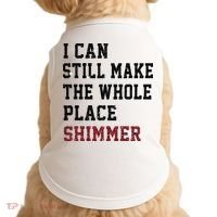 I Can Still Make The Whole Place Shimmer Disco Ball  Doggie Tank thumb 0