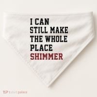 I Can Still Make The Whole Place Shimmer Disco Ball  USA-Made Doggie Bandana thumb 0