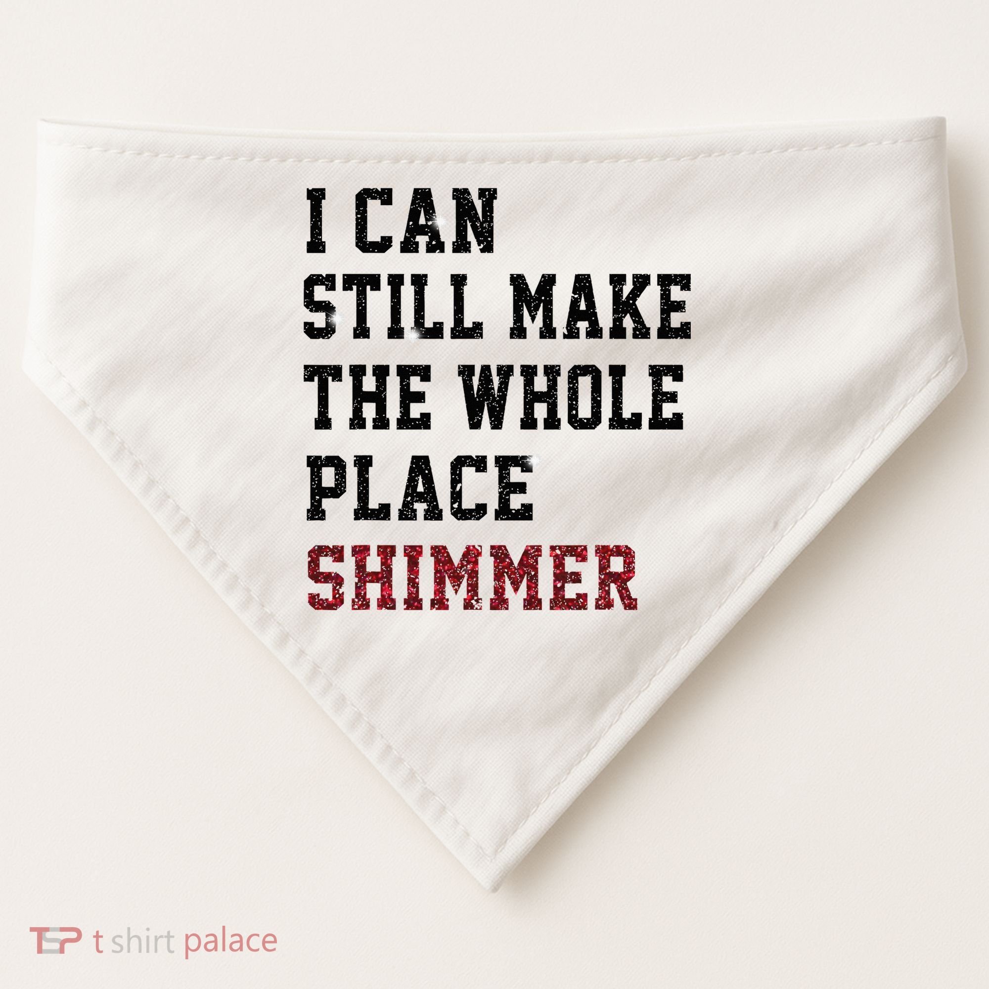 I Can Still Make The Whole Place Shimmer Disco Ball  USA-Made Doggie Bandana