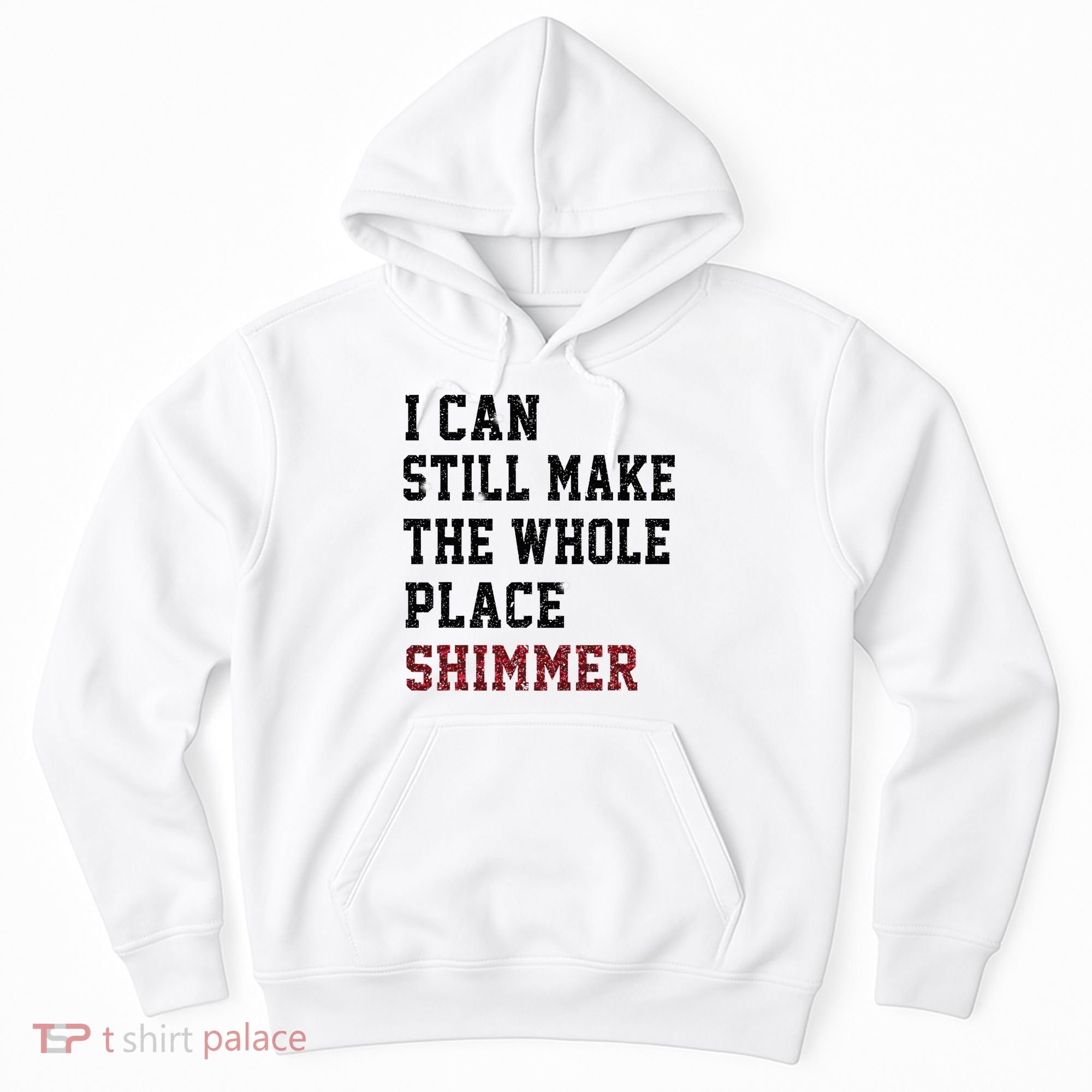 I Can Still Make The Whole Place Shimmer Disco Ball  Hoodie