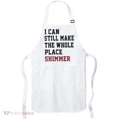 I Can Still Make The Whole Place Shimmer Disco Ball  Apron