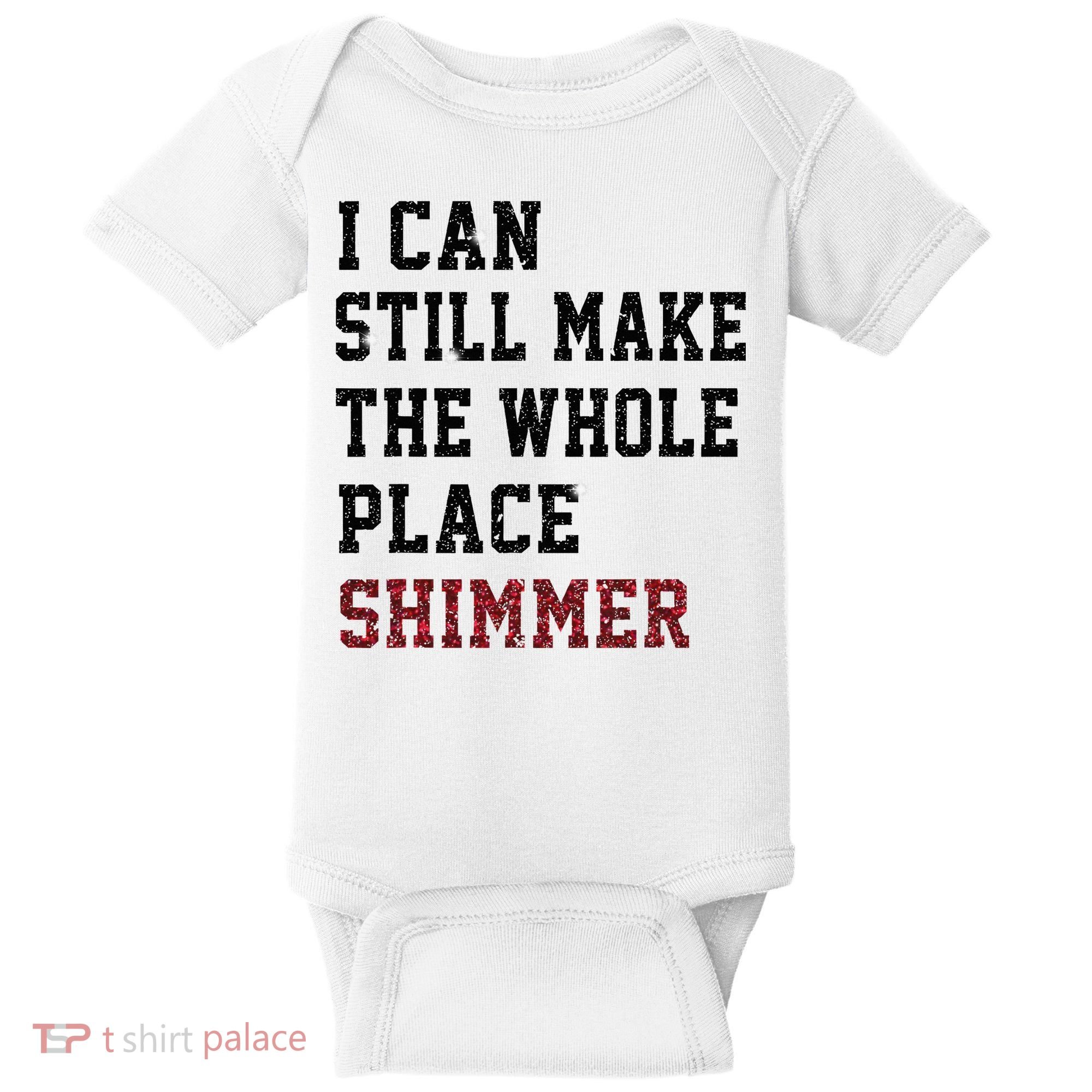 I Can Still Make The Whole Place Shimmer Disco Ball  Baby Bodysuit