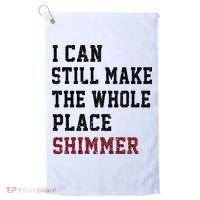 I Can Still Make The Whole Place Shimmer Disco Ball  Golf Towel thumb 0