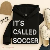 It's Called Soccer Funny World USA Football Cup Hoodie thumb 4