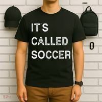 It's Called Soccer Funny World USA Football Cup T-Shirt thumb 6