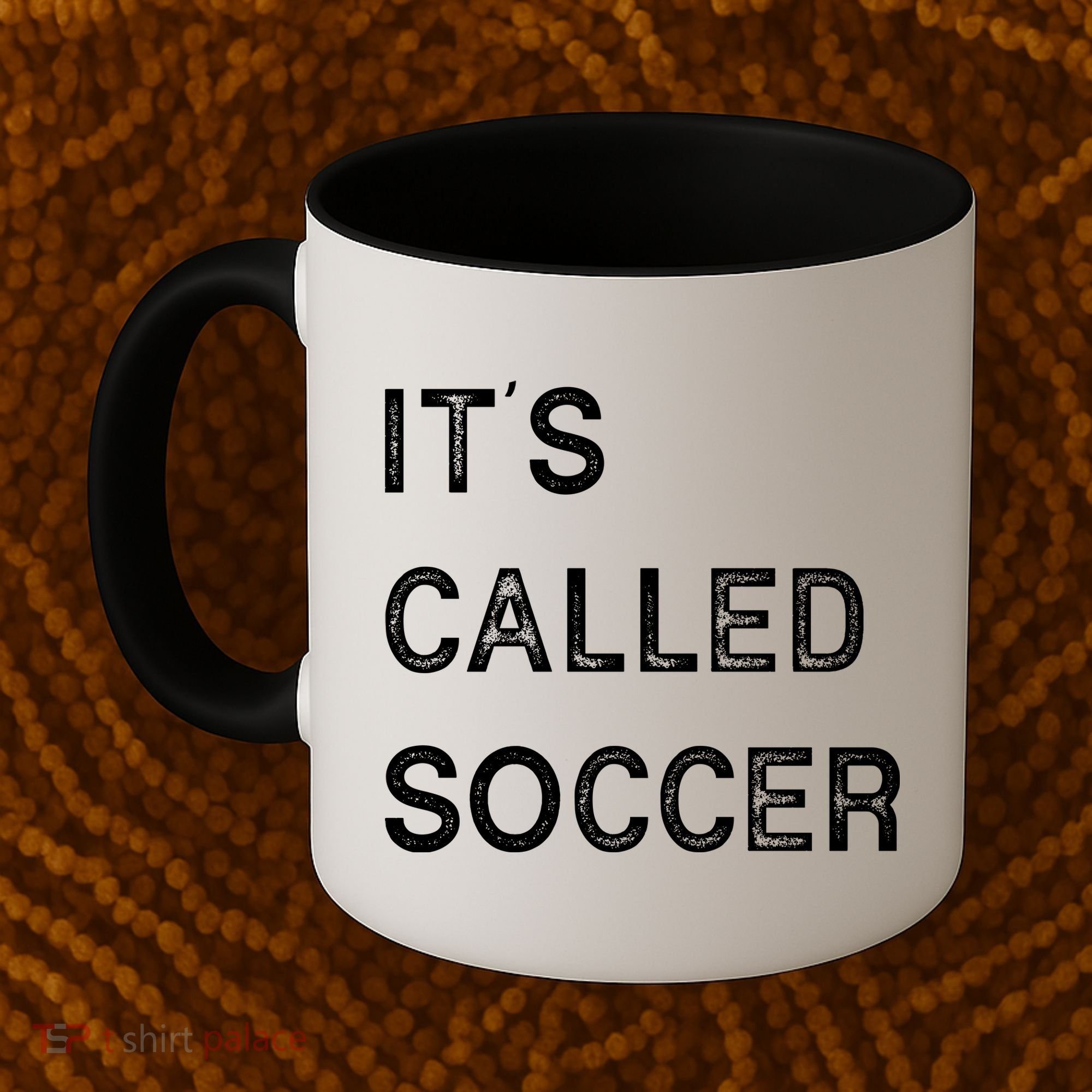 It's Called Soccer Funny World USA Football Cup Coffee Mug